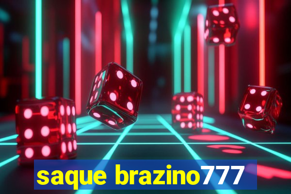 saque brazino777